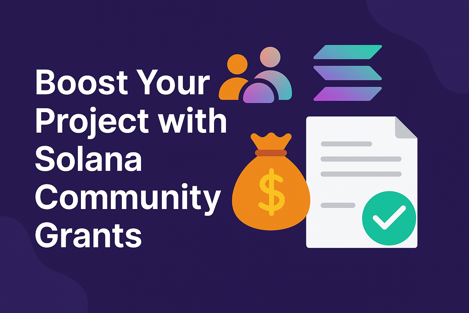 Boost Your Project with Solana Community Grants